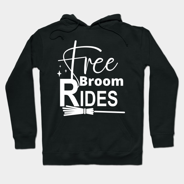 Free Broom Rides. Funny Halloween Design. Witches. Hoodie by That Cheeky Tee